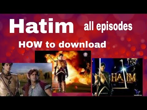 hatim tai all episode download